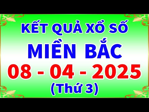 xo so mien bac hom nay thu 3 ngay 8 4 2025 kqxs quang ninh xs mien bac xsmb kqxsmb