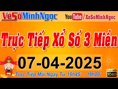 xo so minh ngoc truc tiep xo so ngay 07 04 2025 kqxs mien nam xsmn mien trung xsmt mien bac xsmb 1