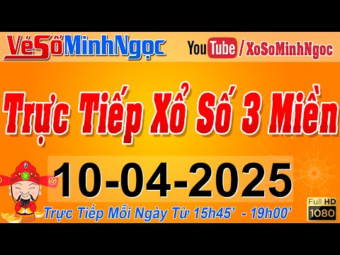 xo so minh ngoc truc tiep xo so ngay 10 04 2025 kqxs mien nam xsmn mien trung xsmt mien bac