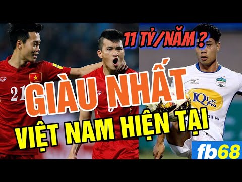 xoilac tv 5 cau thu giau nhat bong da viet nam khong ngo cau thu nay lai la nguoi giau nhat