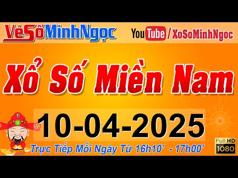 xsmn minh ngoc truc tiep xo so mien nam kqxs mien nam ngay 10 04 2025 kqxs hom nay xstt