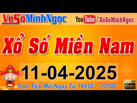 xsmn minh ngoc truc tiep xo so mien nam kqxs mien nam ngay 11 04 2025 kqxs hom nay xstt