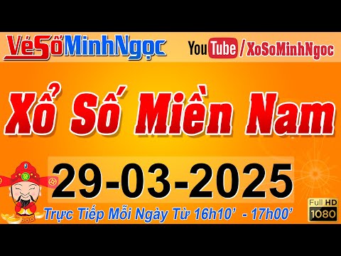 xsmn minh ngoc truc tiep xo so mien nam kqxs mien nam ngay 29 03 2025 kqxs hom nay xstt