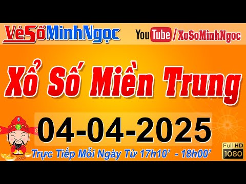 xsmt minh ngoc truc tiep xo so mien trung kqxs mien trung ngay 04 04 2025 xstt mien trung