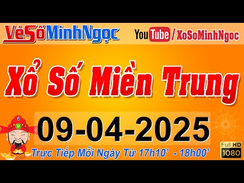 xsmt minh ngoc truc tiep xo so mien trung kqxs mien trung ngay 09 04 2025 xstt mien trung