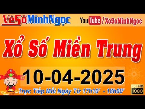 xsmt minh ngoc truc tiep xo so mien trung kqxs mien trung ngay 10 04 2025 xstt mien trung