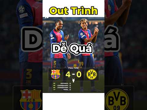 yamal toa sang barca huy diet dortmund tren san nha f09fa4aff09f94a5e29abdefb88f